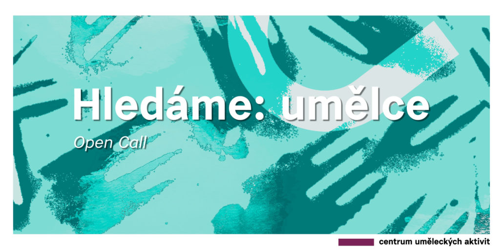 OPEN CALL – Hledáme umělce/kreativce