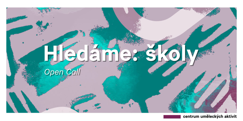 OPEN CALL – Hledáme školy